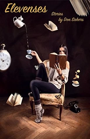 Elevenses by Don Sakers