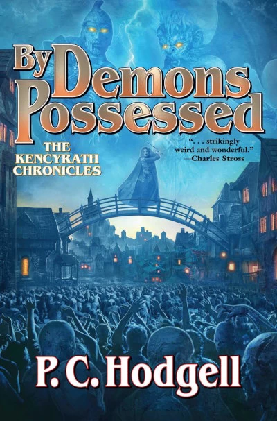 By Demons Possessed (Chronicles of the Kencyrath #9) by P. C. Hodgell