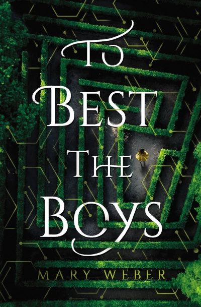 To Best the Boys by Mary Weber
