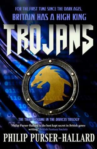 Trojans (The Devices Trilogy #3) by Philip Purser-Hallard