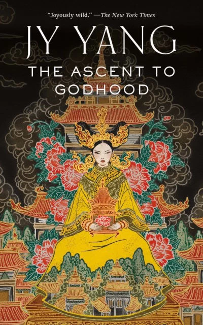 The Ascent to Godhood (The Tensorate Series #4) by JY Yang