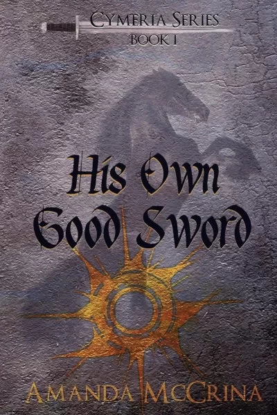 His Own Good Sword