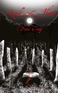 Lord of the Hunt (Sooty Feathers #2) by David Craig