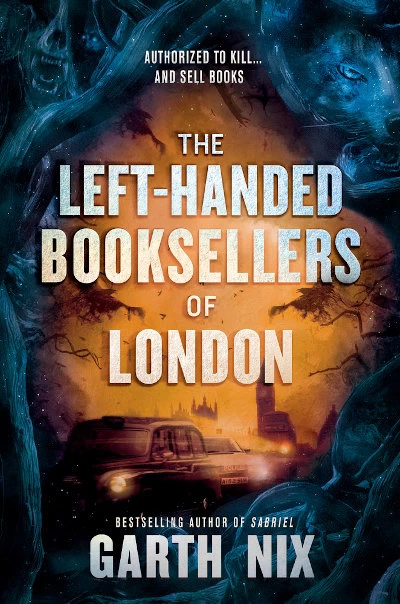 The Left-Handed Booksellers of London (Left-Handed Booksellers of London #1) by Garth Nix