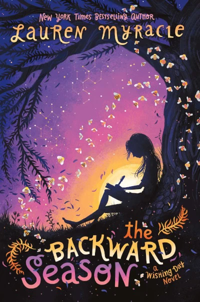 The Backward Season (Wishing Day #3) by Lauren Myracle