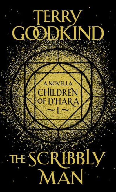 The Scribbly Man (Children of D'Hara #1) by Terry Goodkind
