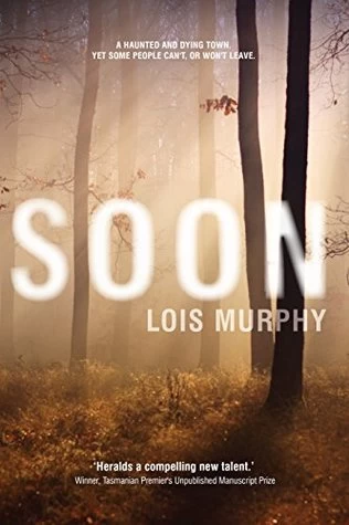 Soon by Lois Murphy