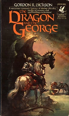 The Dragon and the George (Dragon Knight #1) by Gordon R. Dickson