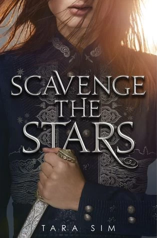 Scavenge the Stars (Scavenge the Stars #1) by Tara Sim