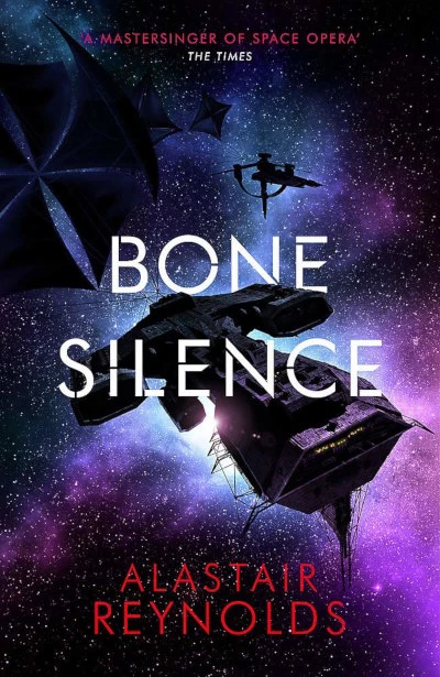 Bone Silence (Revenger #3) by Alastair Reynolds