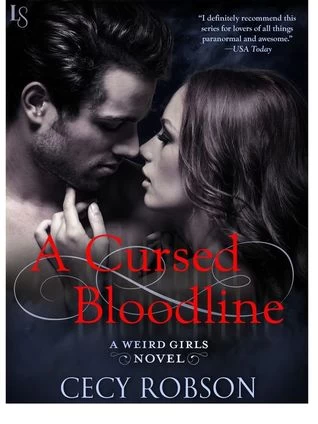 A Cursed Bloodline (Weird Girls #4) by Cecy Robson