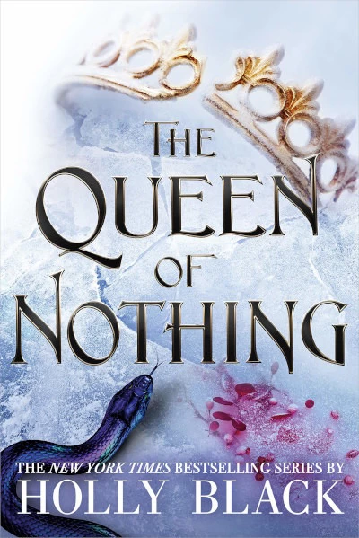 The Queen of Nothing (The Folk of the Air #3) by Holly Black