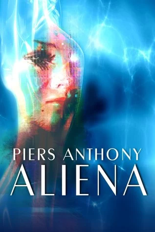 Aliena (Aliena #1) by Piers Anthony