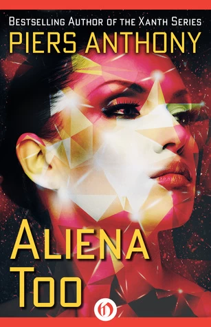 Aliena Too (Aliena #2) by Piers Anthony