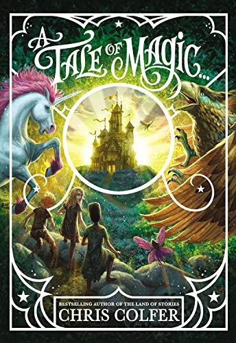 A Tale of Magic... (A Tale of Magic... #1) by Chris Colfer