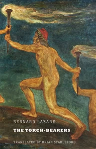 The Torch-Bearers by Bernard Lazare