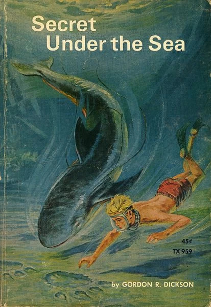 Secret Under the Sea (Under the Sea #1) by Gordon R. Dickson