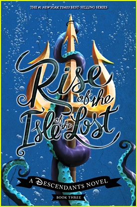 Rise of the Isle of the Lost (Descendants #3) by Melissa de la Cruz