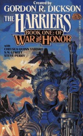 Of War and Honor (The Harriers #1) by Steve Perry, Chelsea Quinn Yarbro, Gordon R. Dickson, S. N. Lewitt