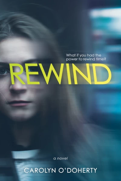 Rewind (Rewind #1) by Carolyn O'Doherty