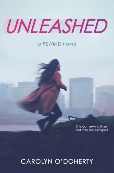 Unleashed (Rewind #2) by Carolyn O'Doherty