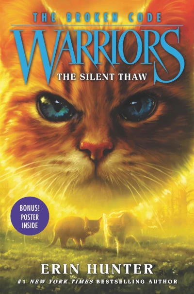 The Silent Thaw (Warriors: The Broken Code #2) by Erin Hunter