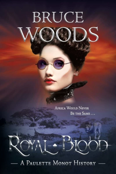 Royal Blood (Hearts of Darkness Trilogy #1) by Bruce Woods