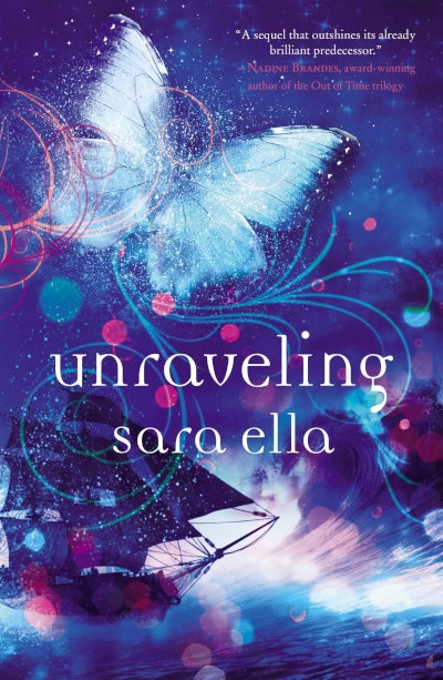 Unraveling (The Unblemished Trilogy #2) by Sara Ella