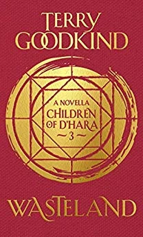 Wasteland (Children of D'Hara #3) by Terry Goodkind