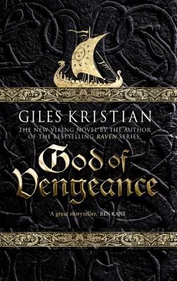 God of Vengeance (The Rise of Sigurd #1) by Giles Kristian