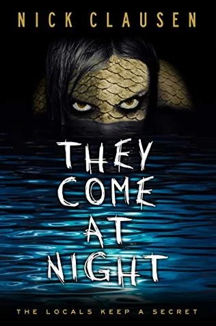 They Come at Night