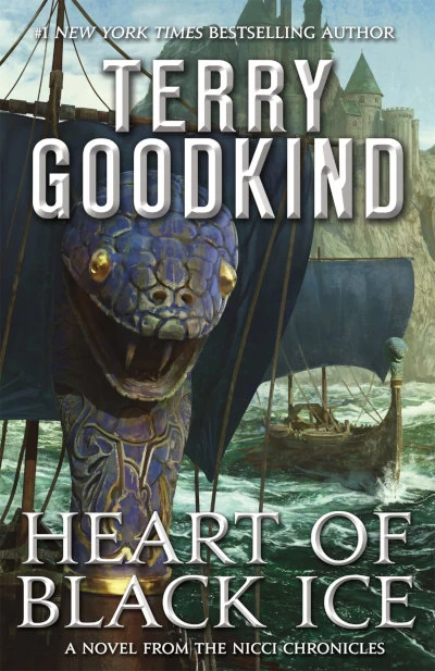 Heart of Black Ice (Sister of Darkness: The Nicci Chronicles #4) by Terry Goodkind