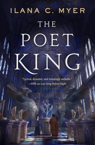The Poet King (The Harp and Ring Sequence #3) by Ilana C. Myer