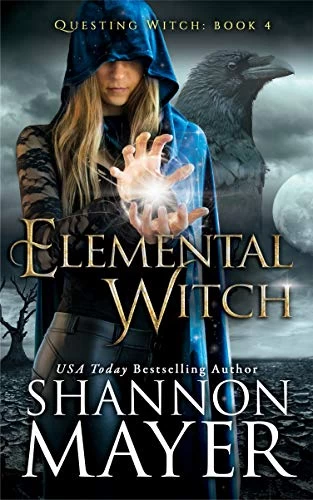 Elemental Witch (Questing Witch #4) by Shannon Mayer