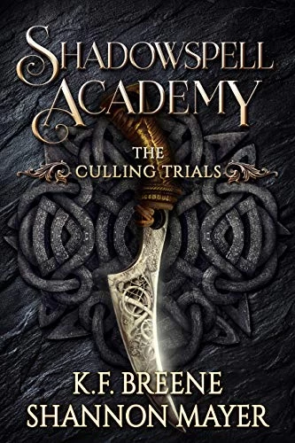 Shadowspell Academy: The Culling Trials: Book 1