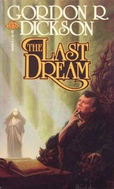The Last Dream by Gordon R. Dickson