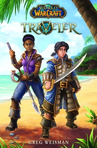 Traveler (World of Warcraft: Traveler #1) by Greg Weisman