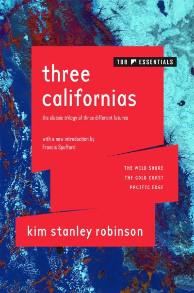 Three Californias (Three Californias) by Kim Stanley Robinson