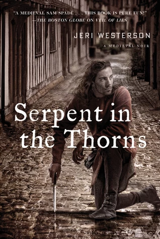 Serpent in the Thorns (Crispin Guest Medieval Noir #2) by Jeri Westerson