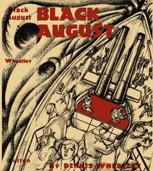 Black August by Dennis Wheatley
