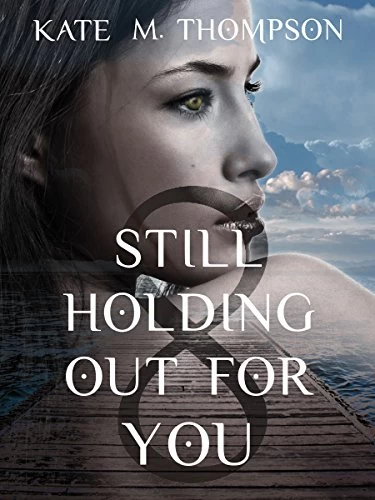 Still Holding Out For You