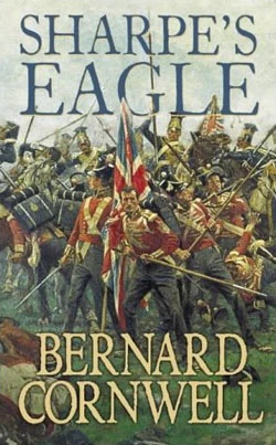 Sharpe's Eagle (The Sharpe Series #8) by Bernard Cornwell