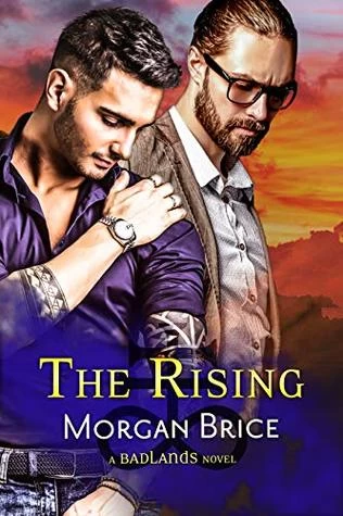 The Rising (Badlands #2) by Morgan Brice