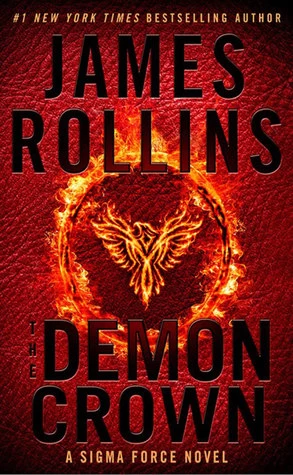 The Demon Crown (Sigma Force #13) by James Rollins