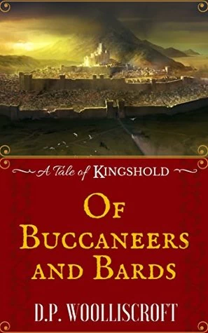 Of Buccaneers and Bards: A Tale of Kingshold