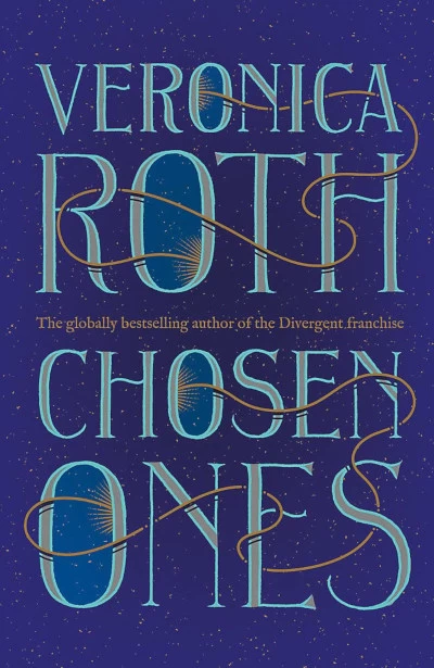 Chosen Ones (The Chosen Ones #1) by Veronica Roth