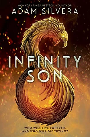 Infinity Son (Infinity Cycle #1) by Adam Silvera