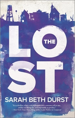 The Lost (The Lost #1) by Sarah Beth Durst