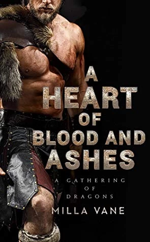 A Heart of Blood and Ashes