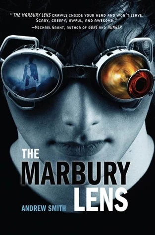 The Marbury Lens (The Marbury Lens #1) by Andrew Smith